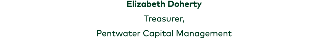 Elizabeth Doherty Treasurer, Pentwater Capital Management 