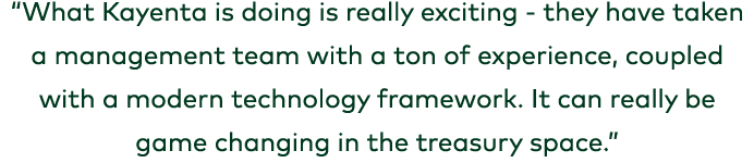 “What Kayenta is doing is really exciting they have taken a management team with a ton of experience, coupled with a ...
